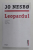 LEOPARDUL de JO NESBO , 2022