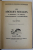 LES ABOULIES SOCIALES , LE SCRUPULE - LA TIMIDITE - LA SUSCEPTIBILITE - L 'AUTOTARITRISME par LEON DUPUIS , 1940 , LEGATURA  CARTONATA