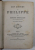 LES AMOURS DE PHILIPPE par OCTAVE FEUILLET , 1877 , PREZINTA URME DE UZURA , DEFECTE SI PETE
