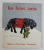 LES  BONS AMIS , texte de PAUL FRANCOIS sur un theme de FANG YI - K'IUN , 1959