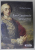 LES CANTEMIR , L 'AVENTURE EUROPEENNE D ' UNE FAMILIE PRINCIERE AU XVIII e SIECLE par STEFAN LEMNY , 2009
