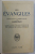 LES EVANGILES , traduction et commentaires par LAMENNAIS , 1928