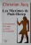 LES MAXIMES DE PTAH - HOTEP par CHRISTIAN JACQ , L ' ENSEIGNEMENT D ' UN SAGE AU TEMPS DES PYRAMIDES par CHRISTIAN JACQ , 2004