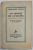 LES ORIGINES DE L'EUROPE ET DE LA CIVILISATION EUROPEENNE par CHRISTOPHER DAWSON , Paris 1934 * COPERTA ORIGINALA BROSATA / PREZINTA SUBLINIERI