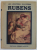 LES PEINTRES ILLUSTRES : RUBENS 1577- 1640 , HUIT REPRODUCTIONS EN COULEURS , EDITIE INTERBELICA