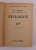LES THIBAULT , HUITIEME ET DERNIERE PARTIE - EPILOGUE par ROGER MARTIN DU GARD , 1941
