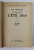 LES THIBAULT - SEPTIEME PARTIE - L 'ETE 1914 par ROGER MARTIN DU GARD , 1936