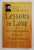 LESSONS IN LOVE - THE TRANSFORMATION OF SPIRIT THROUGH INTIMACY by GUY CORNEAU , 1999