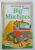 LET 'S LOOK AT BIG MACHINES , 1995