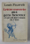 LETTRE OUVERTE AUX GENS HEUREUX ET QUI ONT BINE RAISON DE L 'ETRE par LOUIS PAUWELS , 1972