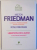 LIBERTATEA DE A ALEGE - O DECLARATIE PERSONALA de MILTON FRIEDMAN si ROSE FRIEDMAN , 2009