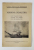 LIGA NAVALA ROMANA - MARINA NOASTRA - UN TRECUT DE GLORIE , UN VIITOR PLIN DE SPERANTE , 1936