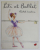 LILI AT BALLET by RACHEL ISADORA , 1993