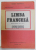 LIMBA FRANCEZA , MANUAL PENTRU CLASA A VI -A de DOINA POPA - SCURTU si AURORA  BOTEZ , 1994