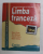 LIMBA FRANCEZA - MANUAL PENTRU CLASA A - X- A , LIMB MODERNA 2 de DOINA GROZA ...DIANA IONESCU , 2005