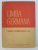 LIMBA GERMANA - MANUAL PENTRU CLASA A VI - A de BRUNO COLBERT si JOSEF KUFLEITNER , 1960