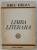 LIMBA LITERARA - STUDII SI ARTICOLE de IORGU IORDAN , 1977