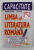 LIMBA SI LITERATURA ROMANA - TESTE PENTRU CAPACITATE SI ADMITERE IN LICEE SI SCOLI PROFESIONALE de MARINELA POPA si ION POPA , 2001