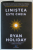 LINISTEA ESTE CHEIA de RYAN HOLIDAY , 2021