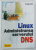 LINUX , ADMINISTRAREA SERVERULUI DNS de CRAIG HUNT , 2003