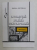 LITERATURA ROMANA CONTEMPORANA  - SECTIUNI de IRINA PETRAS , 1994 ,DEDICATIE*