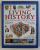 LIVING HISTORY - WHAT LIFE WAS LIKE IN ANCIENT TIMES , consultant editor JOHN HAYWOOD , 2007