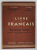 LIVRE DE FRANCAIS , DEUXIEME ANNEEE par N. CATARGI et V. GLONT , MANUEL , 1947