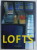 LOFTS - LIVING , WORKING AND SHOPPING IN A LOFT , 2003
