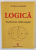 LOGICA , BACALAUREAT , GHID COMPLET de VALERIU SOFRONIE , 2022