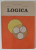 LOGICA , MANUAL PENTRU CLASA A - X-A de PETRE BIELTZ si ANGHELINA ISTRATE , 1990
