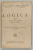 LOGICA PENTRU CLASA A VII -A LICEALA de IOAN PETROVICI si IOAN F. BURICESCU , 1940