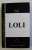 LOLI ED. a - II - a de IAGAN AMEIH , 2010