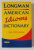LONGMAN AMERICAN IDIOMS DICTIONARY , OVER 4000 IDIOMS , 1999