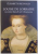 LOUISE DE LORRAINE  - LA REINE BLANCHE DE CHENONCEAU par ELISABETH REYNAUD , 2011