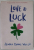 LOVE and LUCK by JENNA EVANS WELCH , 2018