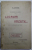 LUCRURI VAZUTE ...INSEMNARILE UNUI ZIARIST de N. TIMIRAS , CU ILUSTRATII IN TEXT , 1909 , COPERTA CU PETE SI URME DE UZURA