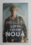 LUPTA CELOR NOUA , VOLUMUL III , EDITIA A II - A de PITTACUS LORE , 2014 *EDITIE BROSATA