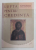 LUPTA PENTRU CREDINTA SI ALTE SCRIERI de EP. NICOLAE VELIMIROVICI si ARHIM. JUSTIN POPOVICI , 2009
