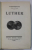 LUTHER par FUNCK - BRENTANO , 1934