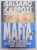 MAFIA S.A. ISTORIA SECRETA A CRIMEI ORGANIZATE DIN AMERICA : POVESTEA PRIMILOR 100 DE ANI AI MAFIEI , SOCIETATEA CRIMEI SAU SUB CEAS de WILLIAM BALSAMO , GEORGE CARPOZI JR , 2001