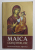 MAICA CRESTINILOR de IEROMONAH MAXIM AGHIORITUL , 2014