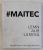 MAITEC ( OVIDIU MAITEC , SULTANA MAITEC , DANA si STEPHANE MAITEC )   - LEMN , AUR , LUMINA , 2019