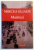MAITREYI de MIRCEA ELIADE , 2016 * MINIMA UZURA
