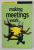MAKING MEETINGS WORK by PATRICK FORSYTH , 2001