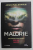 MALORIE de JOSH MALERMAN , 2020