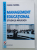 MANAGEMENT EDUCATIONAL , STUDII SI APLICATII de DIANA CSORBA , 2012