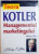 MANAGEMENTUL MARKETINGULUI de KOTLER , EDITIA A III A , 2002