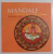 MANDALE, ARMONIE PRIN CULORI SI FORME, HINDUSE , 2014