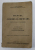 MANUAL DE ALGEBRA ELEMENTARA PENTRU CLASA A VI-A SECUNDARA de A. HOLLINGER , 1935 , PREZINTA INSEMNARI CU CREIONUL *