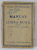 MANUAL DE LIMBA RUSA PENTRU INVATAMANTUL SUPERIOR 1950 * PREZINTA INSEMNARI , COPERTA  INTARITA CU CARTON